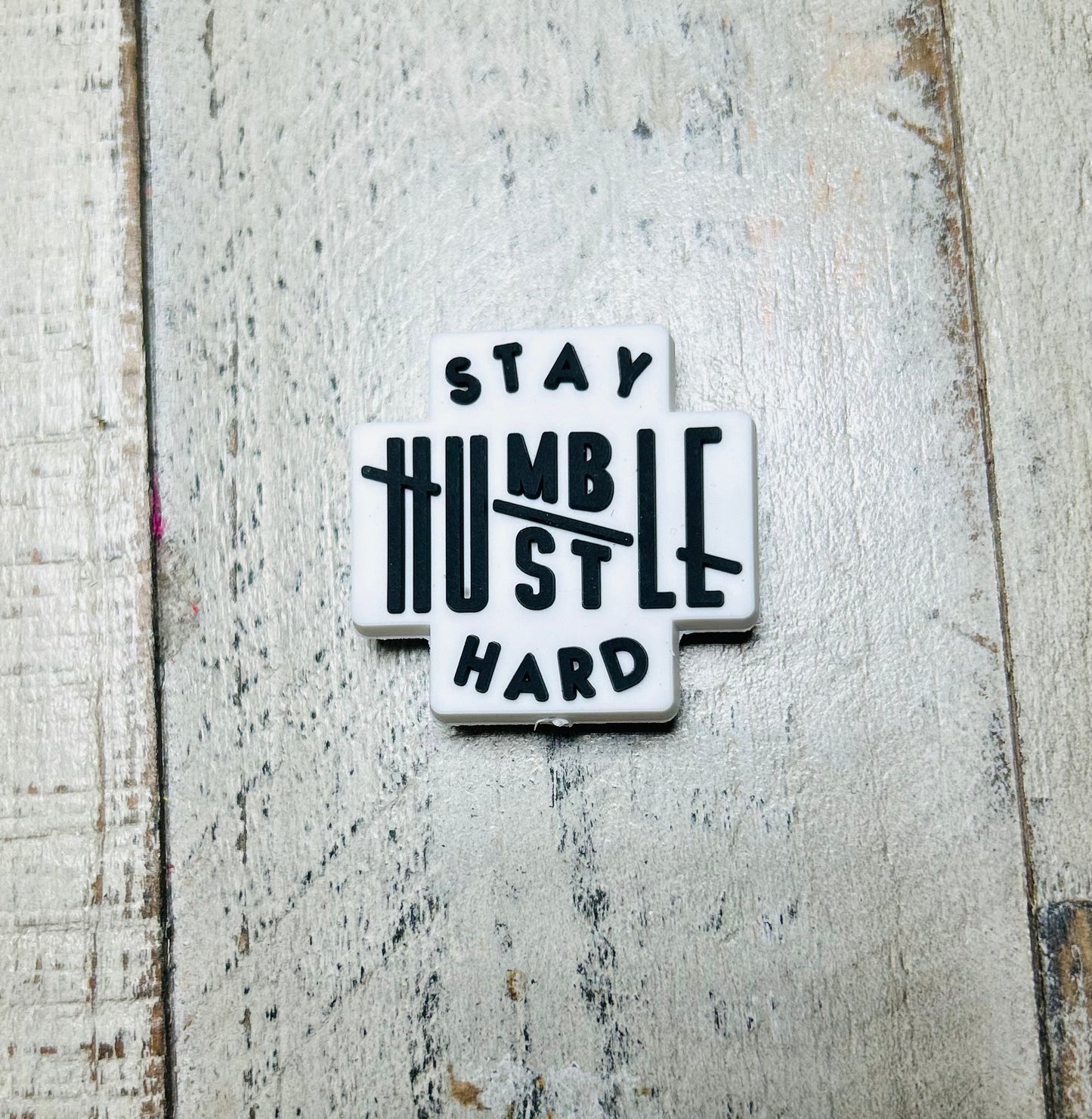 Stay Humble Hustle Hard Focal Bead