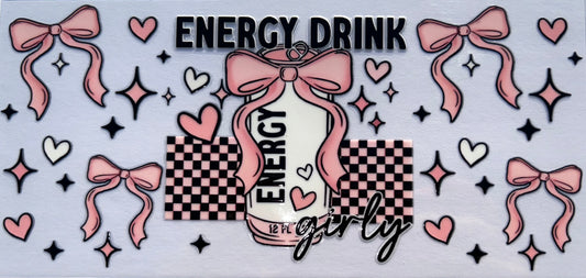 Girly Energy UV DTF Drink Wrap