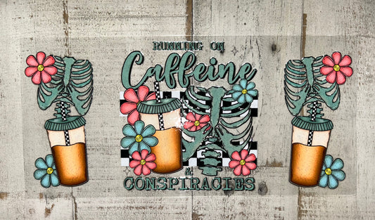 Running on Caffeine & Conspiracies UV DTF Wrap